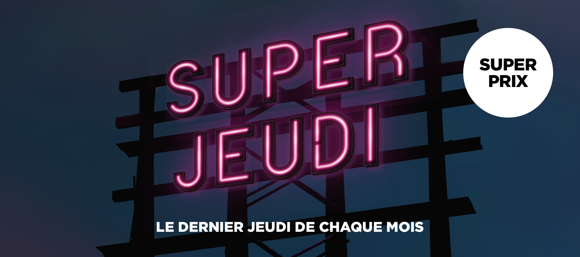 SUPER JEUDI