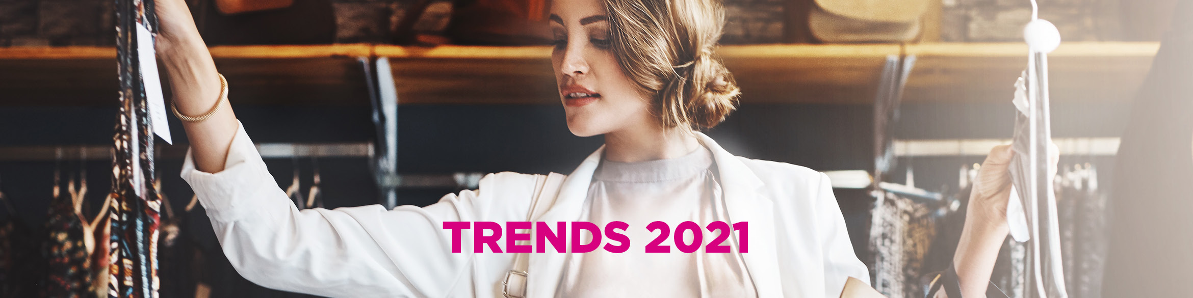FASHION TRENDS TO LOVE IN 2021