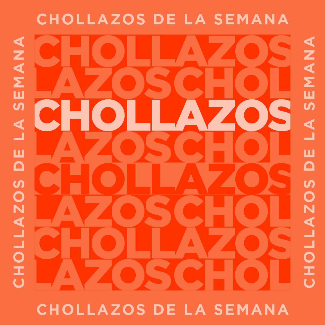 ¡CHOLLAZOS DE LA SEMANA!